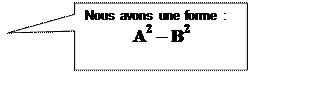 Rectangle: Nous avons une forme :
             A2  B2
