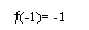 Zone de Texte: (-1)= -1